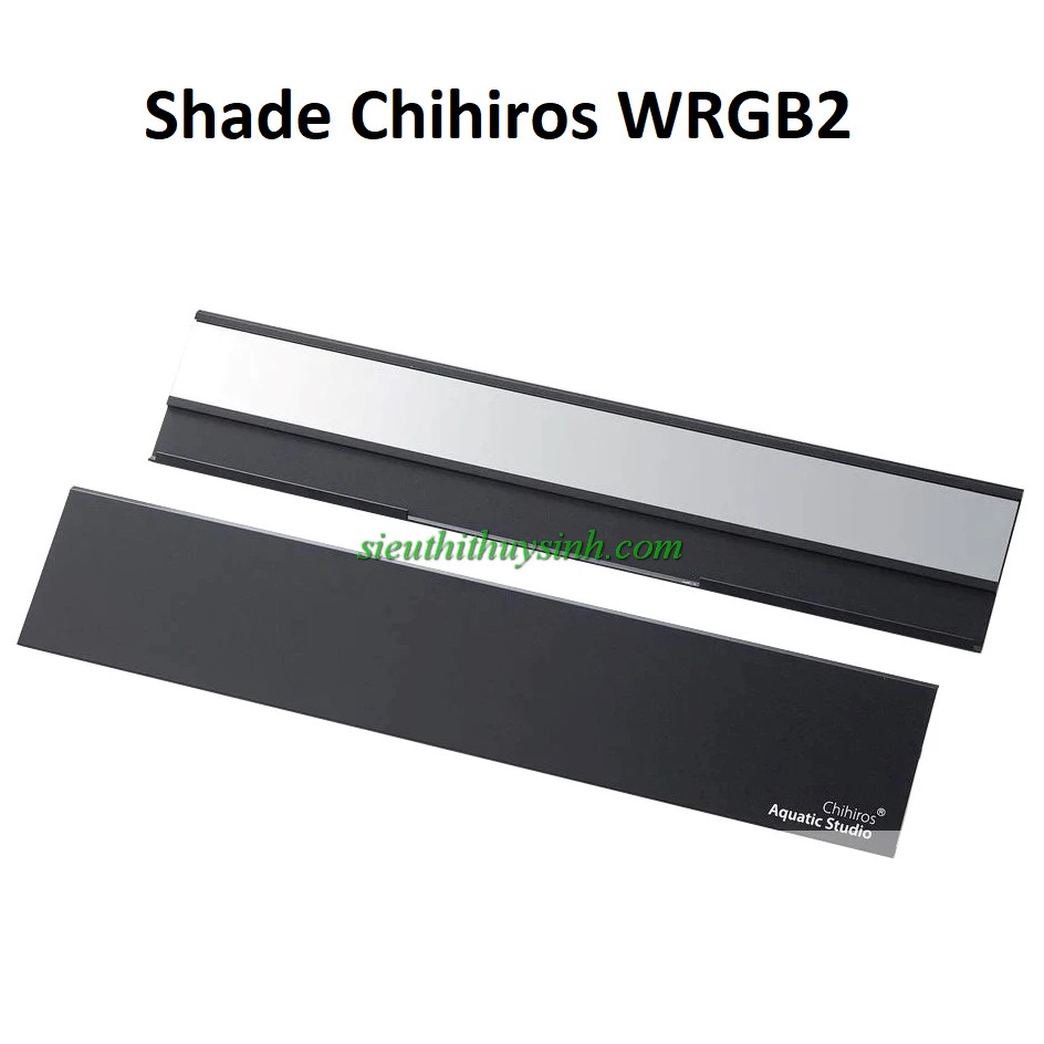 Shade Chihiros WRGB2 - thường & Slim 60cm